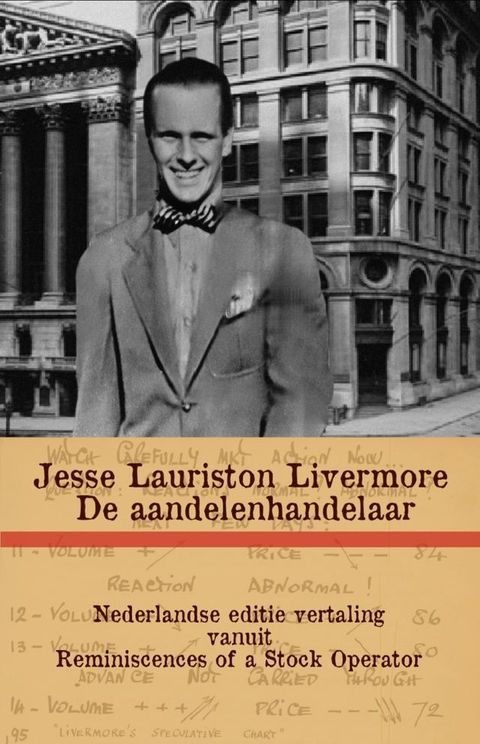 Jesse Lauriston Livermore De aandelenhandelaar