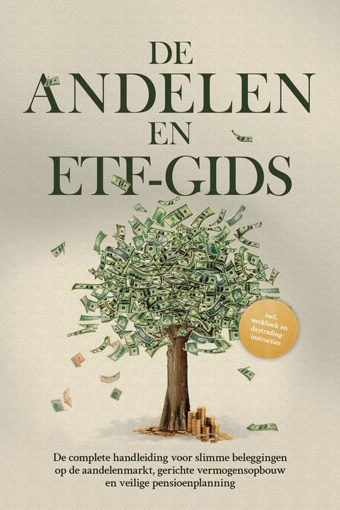 De Aandelen- en ETF-gids: De complete handleiding voor slimme beleggingen op de aandelenmark...
