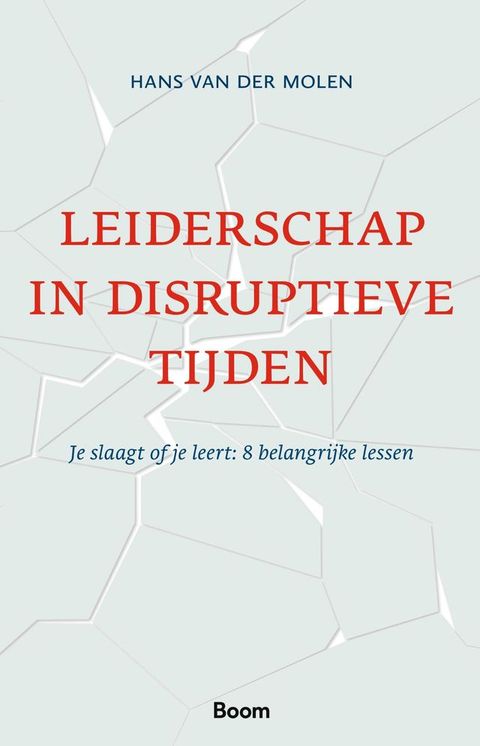 Leiderschap in disruptieve tijden