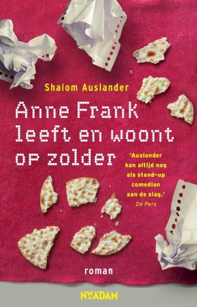  Anne Frank leeft en woont op zolder(Kobo/電子書)