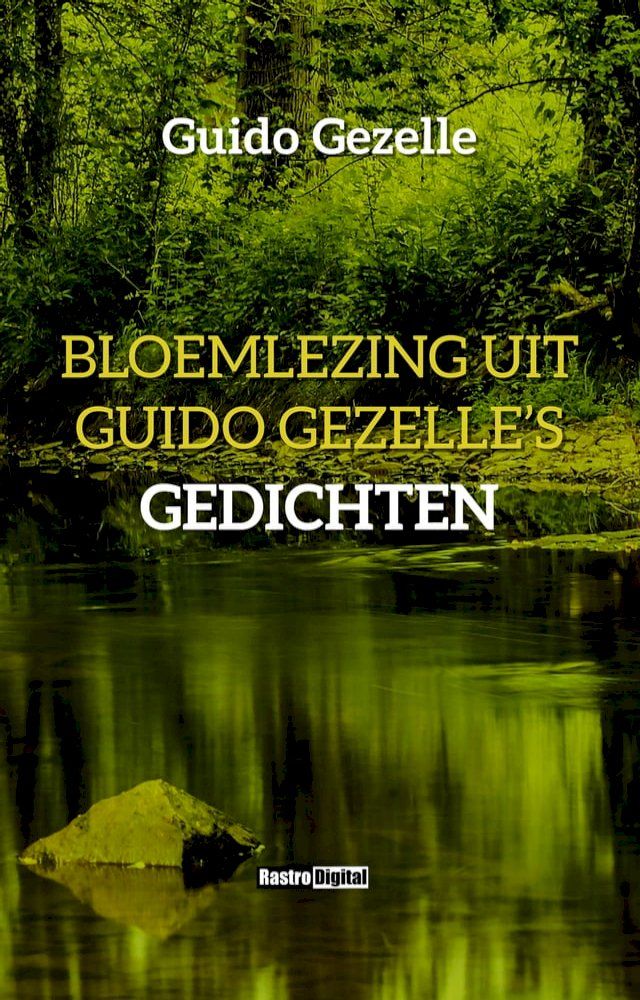  Bloemlezing uit Guido Gezelle's Gedichten(Kobo/電子書)