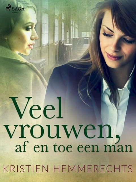 Veel vrouwen, af en toe een man(Kobo/電子書)