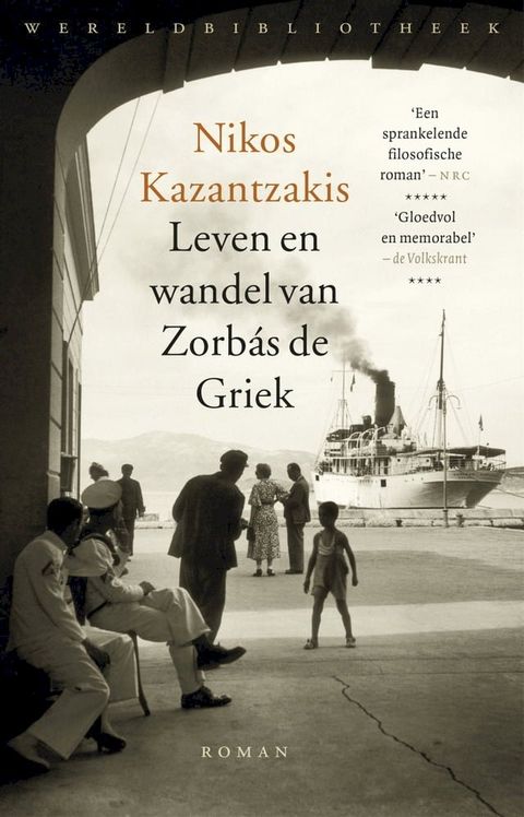 Leven en wandel van Zorbás de Griek(Kobo/電子書)