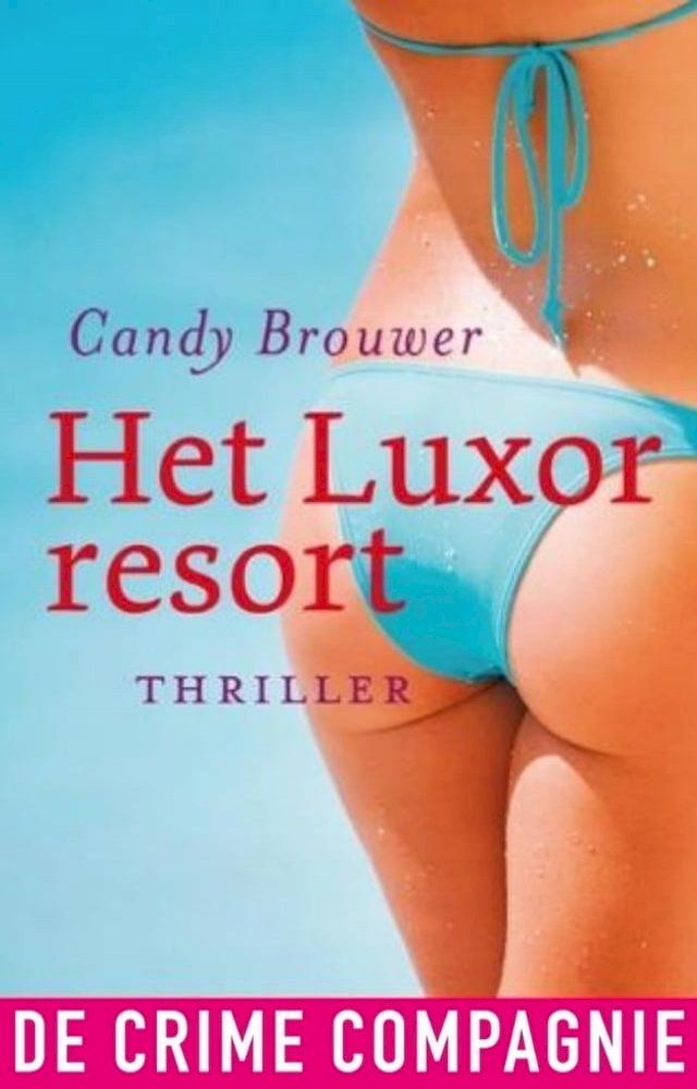  Het Luxor resort(Kobo/電子書)