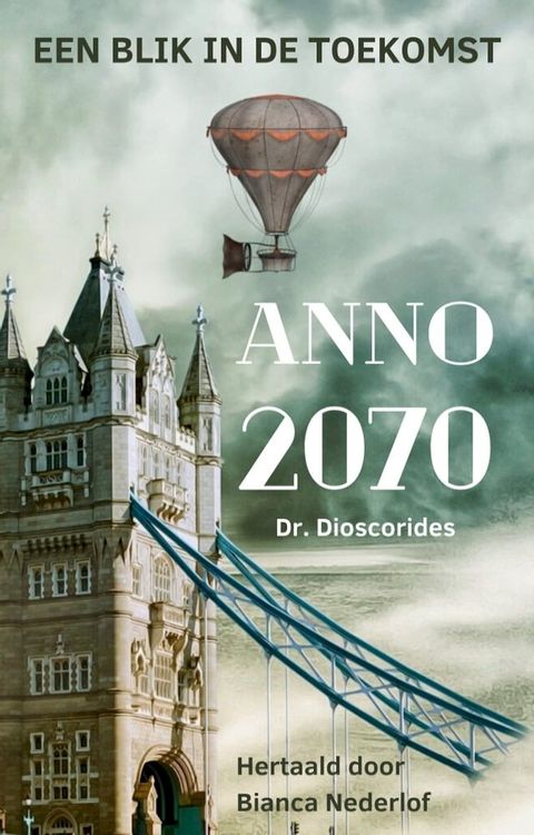 Anno 2070: Een blik in de toekomst(Kobo/電子書)