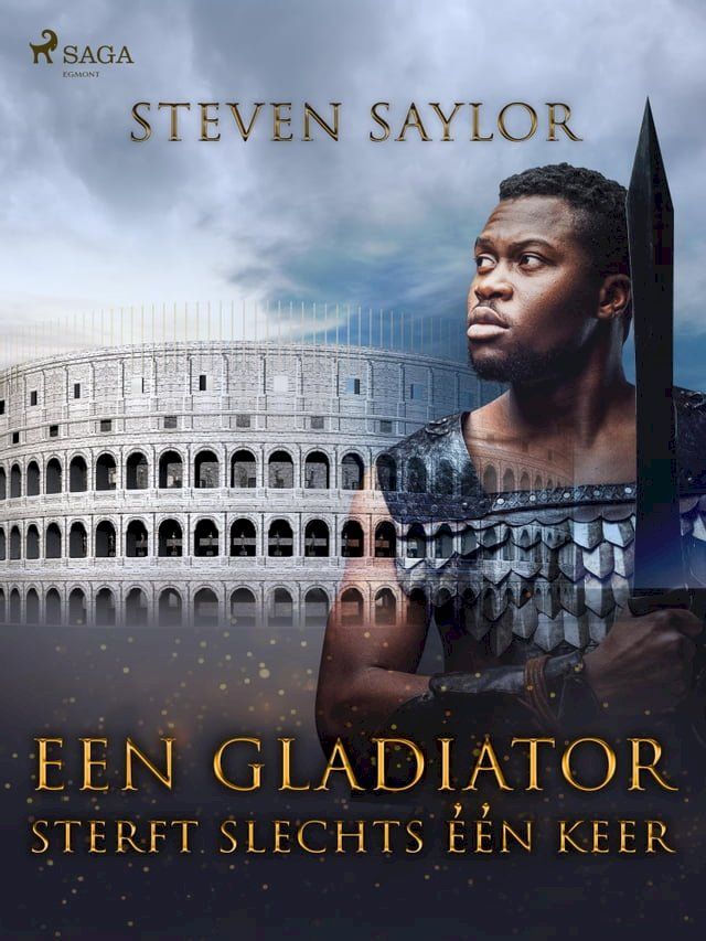  Een gladiator sterft slechts één keer(Kobo/電子書)