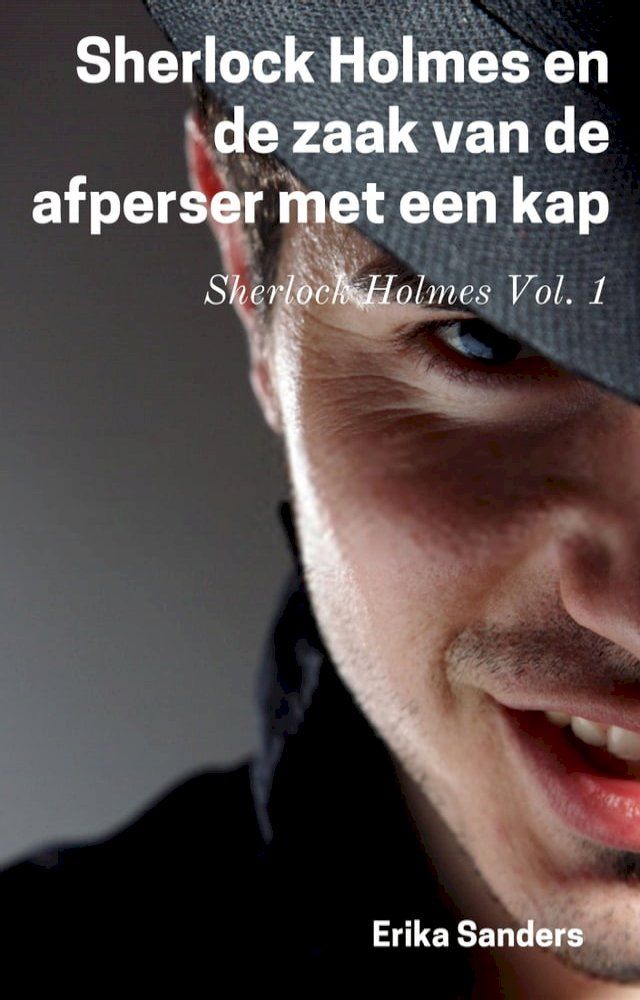  Sherlock Holmes en de zaak van de afperser met een kap(Kobo/電子書)