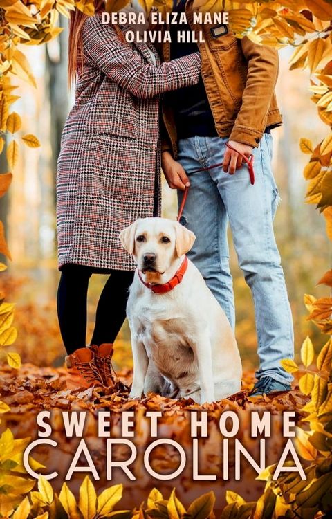 Sweet Home Carolina(Kobo/電子書)