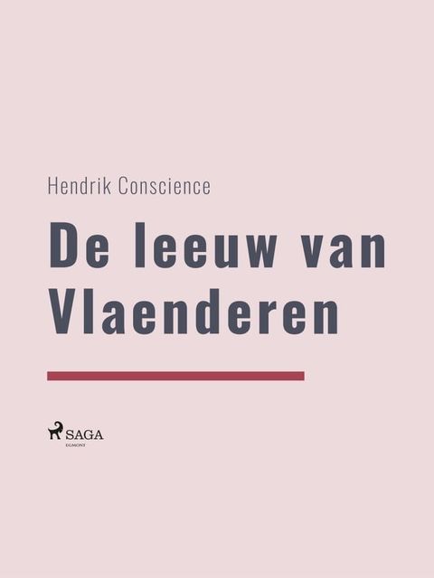 De leeuw van Vlaenderen(Kobo/電子書)