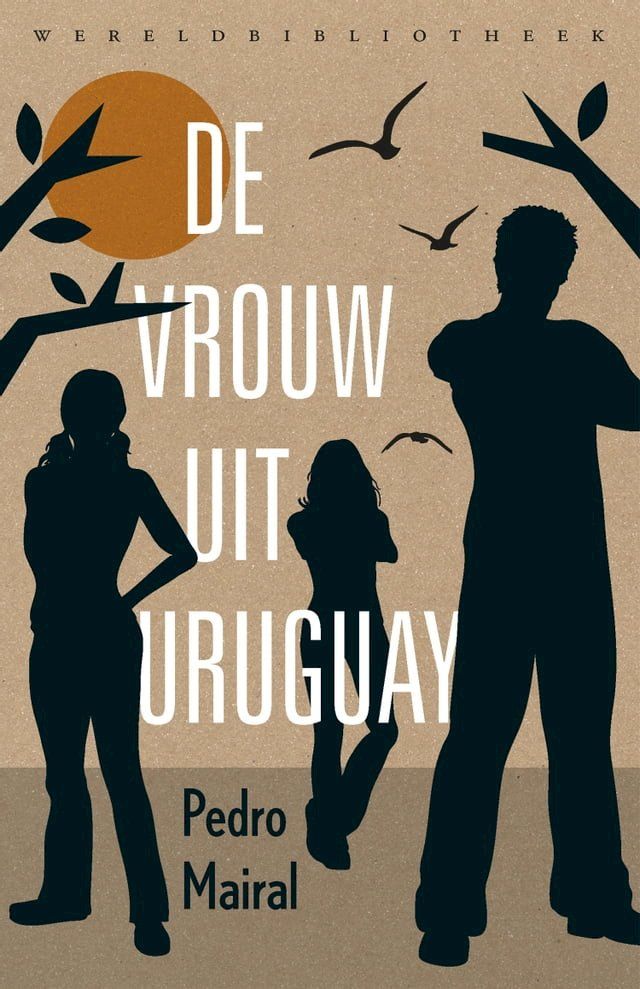  De vrouw uit Uruguay(Kobo/電子書)