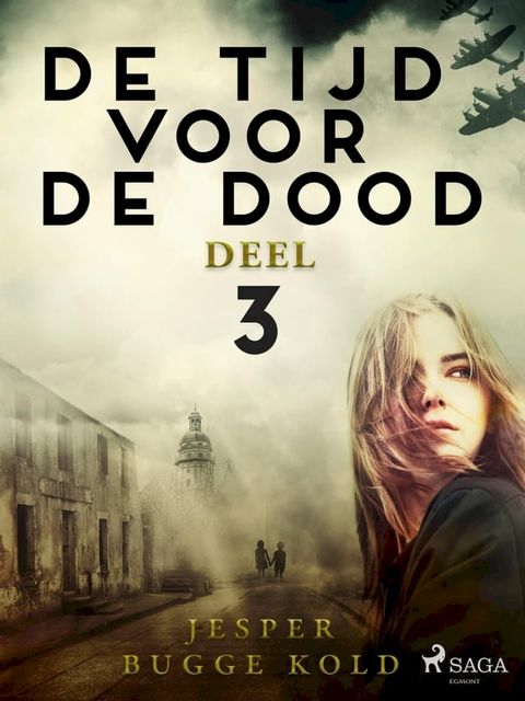 De tijd voor de dood - Deel 3(Kobo/電子書)