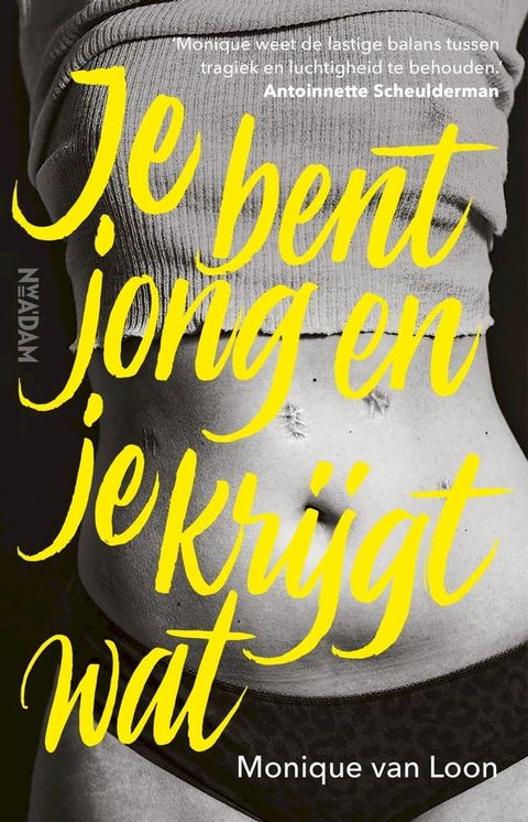 Je bent jong en je krijgt wat(Kobo/電子書)