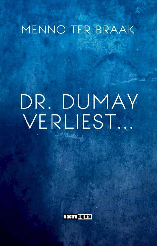  Dr. Dumay verliest...(Kobo/電子書)