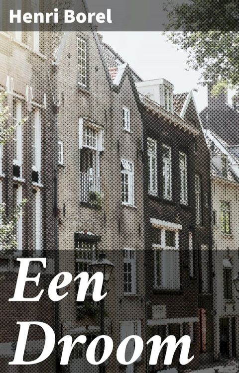 Een Droom(Kobo/電子書)