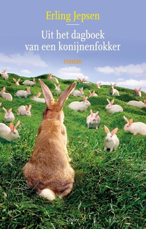 Uit het dagboek van een konijnenfokker(Kobo/電子書)