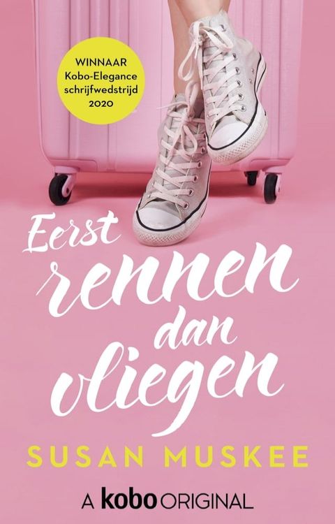 Eerst rennen, dan vliegen(Kobo/電子書)