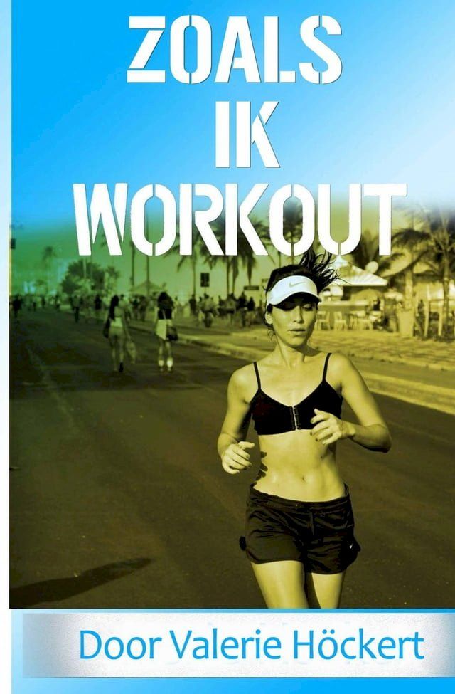  Zoals ik Workout(Kobo/電子書)