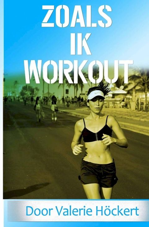 Zoals ik Workout(Kobo/電子書)