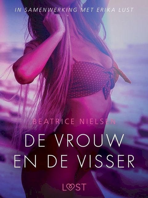 De vrouw en de visser - erotisch verhaal(Kobo/電子書)