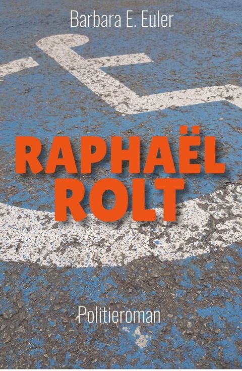 Rapha&euml;l Rolt(Kobo/電子書)