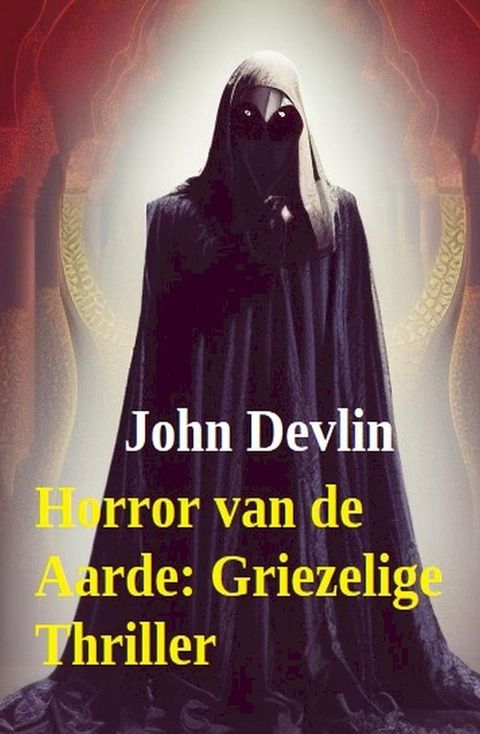 Horror van de Aarde: Griezelige Thriller(Kobo/電子書)