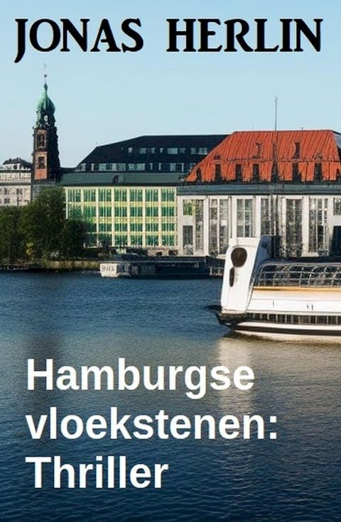 Hamburgse vloekstenen: Thriller(Kobo/電子書)