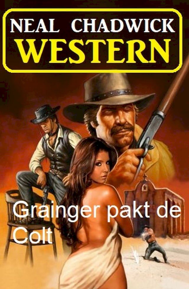  Grainger pakt de Colt: Western(Kobo/電子書)