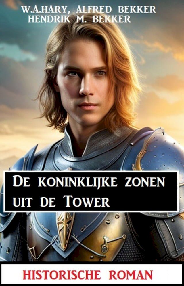  De koninklijke zonen uit de Tower: historische roman(Kobo/電子書)