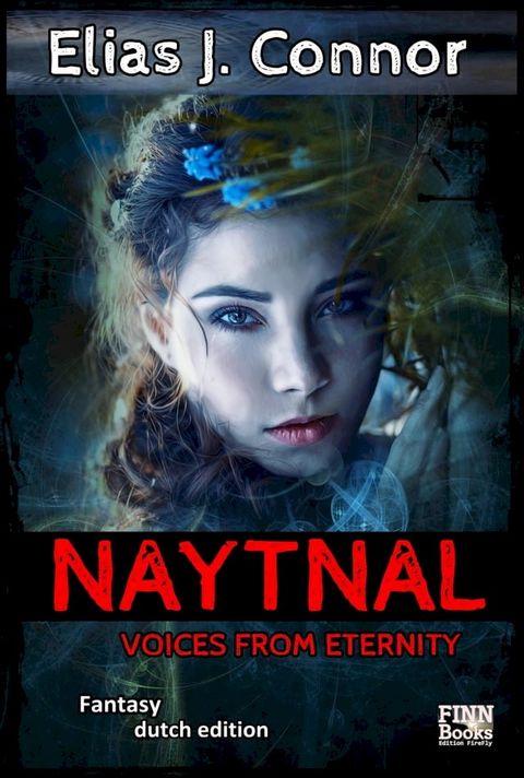 Naytnal - Voices from eternity (dutch version)(Kobo/電子書)