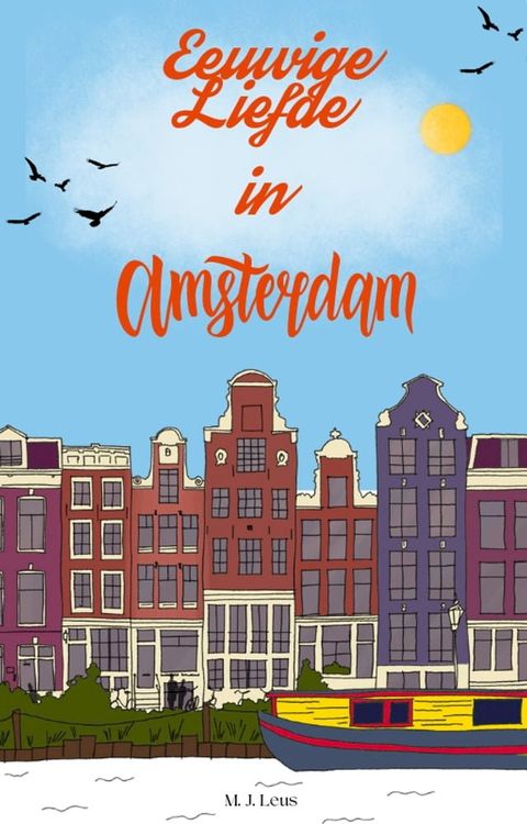 Eeuwige Liefde in Amsterdam(Kobo/電子書)