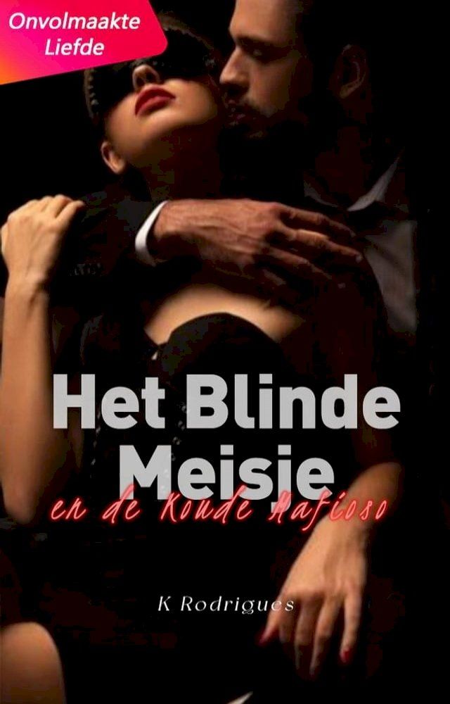  Het Blinde Meisje en de Koude Mafioso(Kobo/電子書)