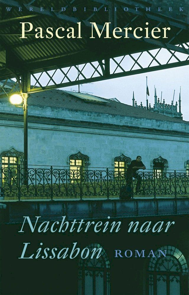  Nachttrein naar Lissabon(Kobo/電子書)