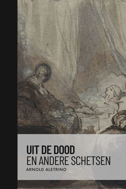 Uit de dood en andere schetsen(Kobo/電子書)