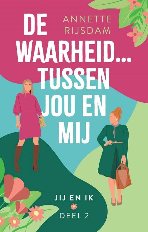 De waarheid tussen jou en mij(Kobo/電子書)