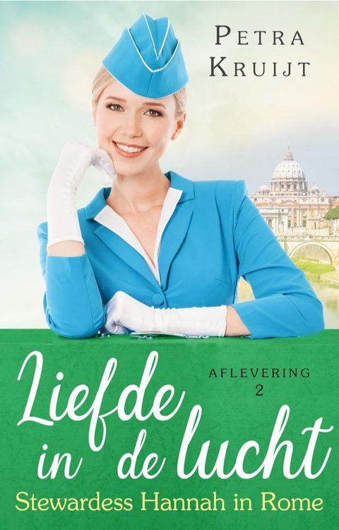 Stewardess Hannah in Rome(Kobo/電子書)