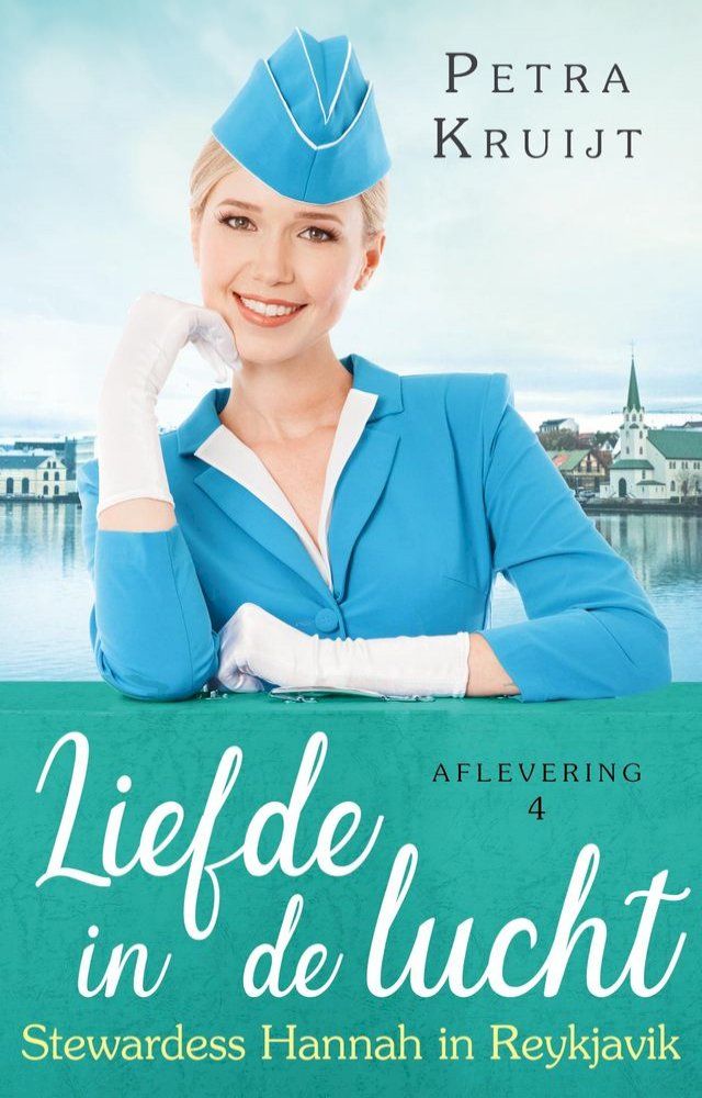  Stewardess Hannah in Reykjavik(Kobo/電子書)