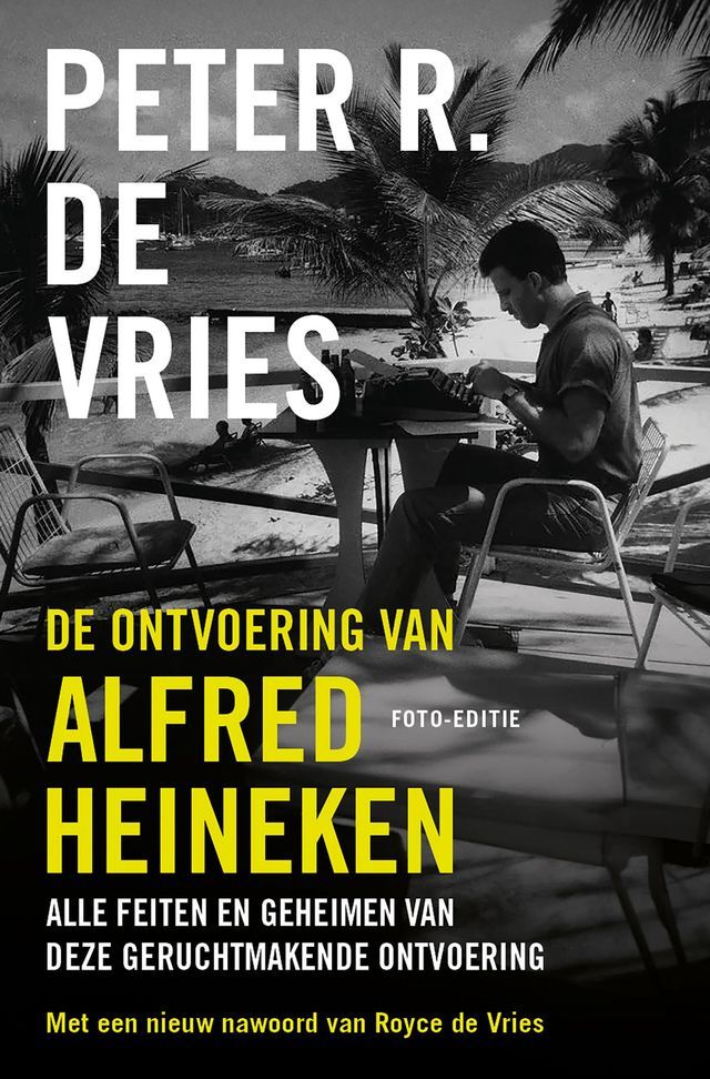  De ontvoering van Alfred Heineken(Kobo/電子書)