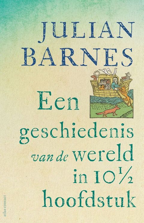 Een geschiedenis van de wereld in 10 1/2 hoofdstuk(Kobo/電子書)