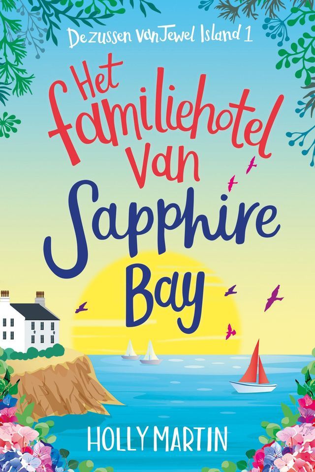  Het familiehotel van Sapphire Bay(Kobo/電子書)