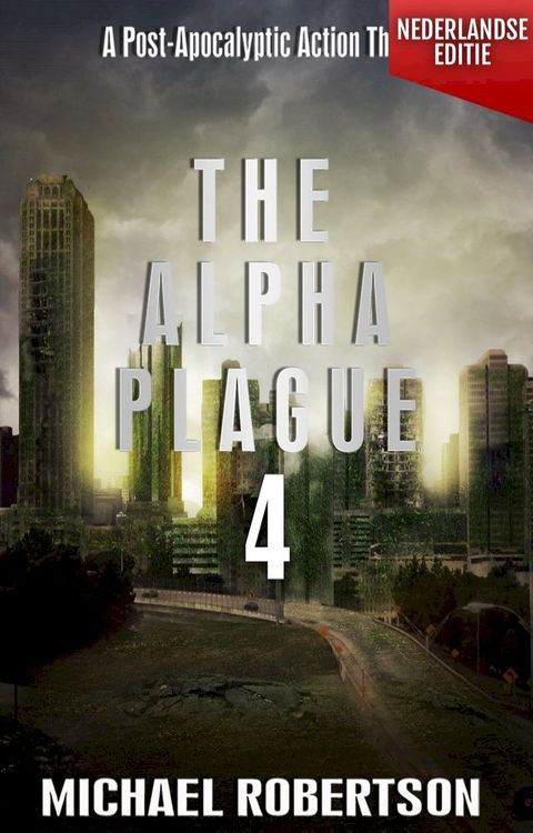 The Alpha Plague 4 (Nederlandse editie)