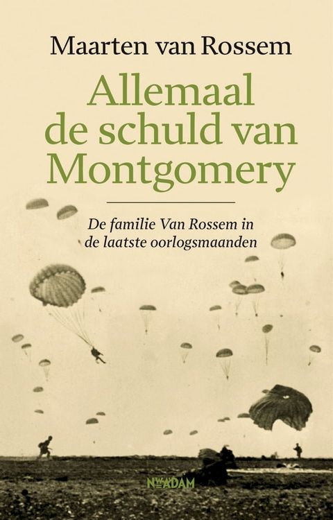 Allemaal de schuld van Montgomery(Kobo/電子書)