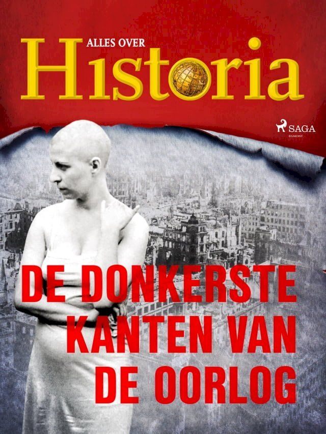  De donkerste kanten van de oorlog(Kobo/電子書)