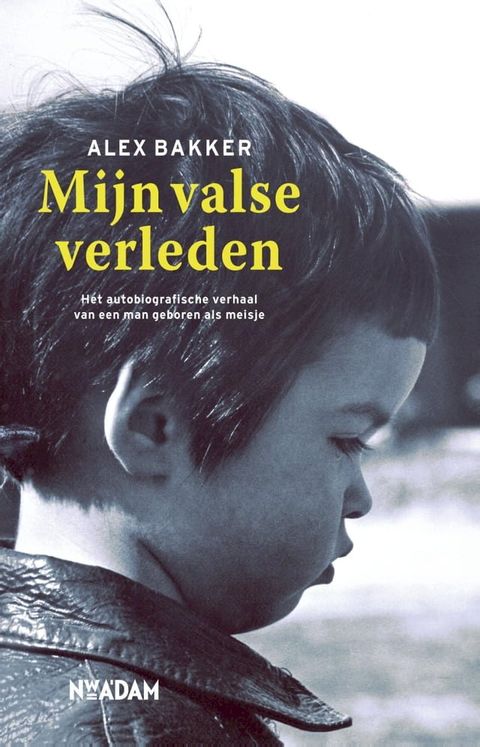 Mijn valse verleden(Kobo/電子書)