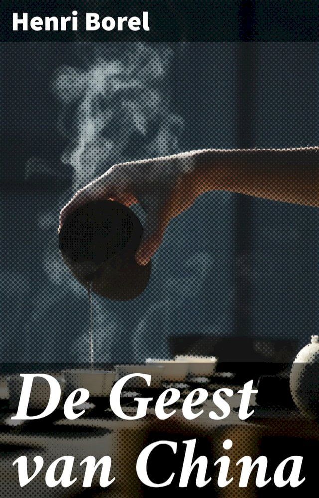  De Geest van China(Kobo/電子書)