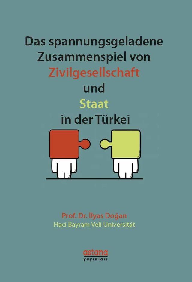  Das spannungsgeladene Zusammenspiel von Zivilgesellschaft und Staat in der Türkei(Kobo/電子書)