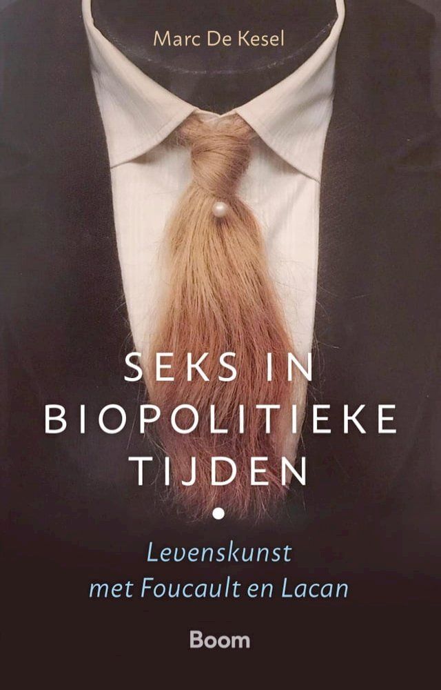  Seks in biopolitieke tijden(Kobo/電子書)