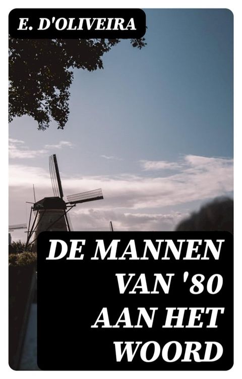 De mannen van '80 aan het woord(Kobo/電子書)