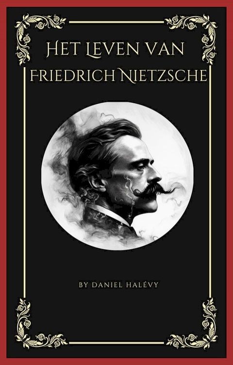 Het Leven van Friedrich Nietzsche(Kobo/電子書)