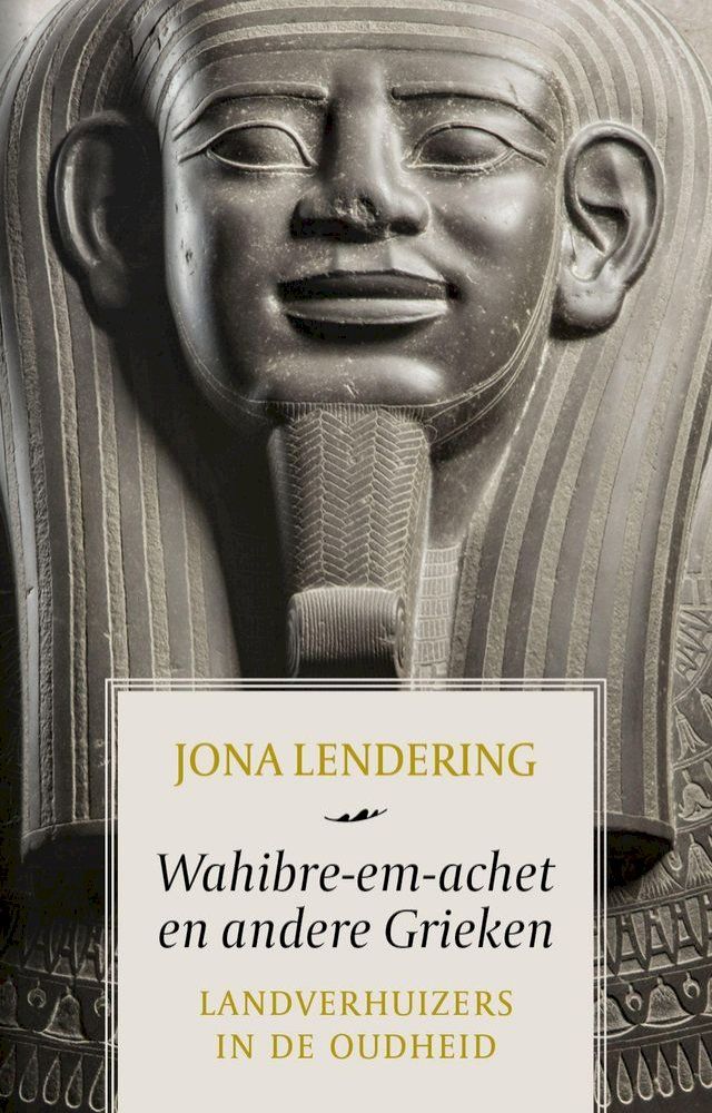  Wahibre-em-achet en andere Grieken(Kobo/電子書)