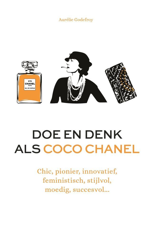  Doe en denk als Coco Chanel(Kobo/電子書)